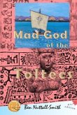 Mad God of the Toltecs (eBook, ePUB)