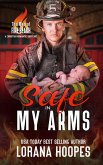 Safe in My Arms: A Christian Romantic Suspense (The Men of Fire Beach, #6) (eBook, ePUB)