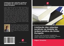 Limitação das relações jurídicas no âmbito da ordem jurídica da União Europeia - Strautins, Edgars