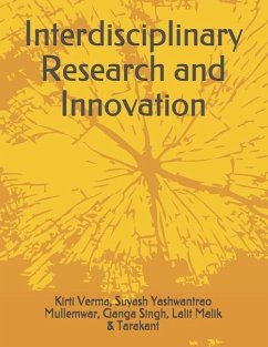 Interdisciplinary Research and Innovation - Mullemwar, Suyash Yashwantrao; Singh, Ganga; Malik, Lalit