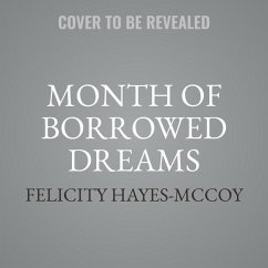 The Month of Borrowed Dreams - Hayes-Mccoy, Felicity
