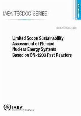Limited Scope Sustainability Assessment of Planned Nuclear Energy Systems Based on Bn-1200 Fast Reactors