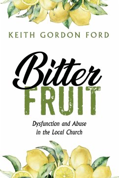 Bitter Fruit - Ford, Keith Gordon