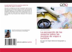 La percepción de los usuarios sobre las revistas de viajes o turística - Martín Encinas, Laura