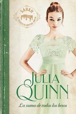 Suma de Todos Los Besos, La - Quinn, Julia