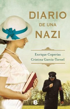 Diario de Una Nazi / The Diary of a Nazi - Coperias, Enrique