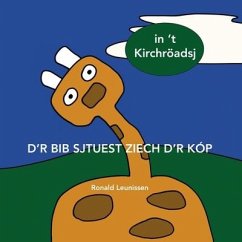 D'r Bib sjtuest ziech d'r kóp: In 't Kirchröadsj - Leunissen, Ronald