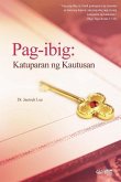 Pag-ibig: Katuparan ng Kautusan: Fulfillment of the Law (Tagalog Edition)): Katuparan ng Kautusan: Fulfillment of the Law (Afrik