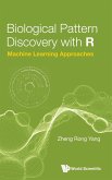 Biological Pattern Discovery with R: Machine Learning Approaches