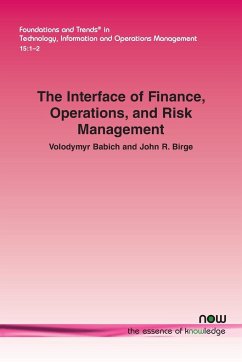 The Interface of Finance, Operations, and Risk Management - Babich, Volodymyr; Birge, John
