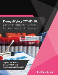 Cover Demystifying COVID-19: Understanding the Disease, Its Diagnosis. and Treatment (eBook, ePUB)
