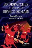 80 Dispatches from the Devil's Domain (eBook, ePUB)