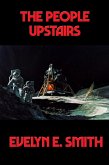 The People Upstairs (eBook, ePUB) The People Upstairs (eBook, ePUB)