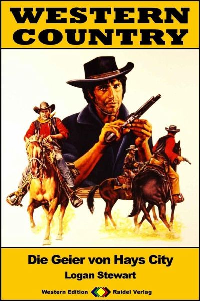 WESTERN COUNTRY 413: Die Geier von Hays City (eBook, ePUB)