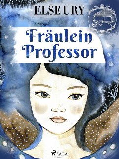 Fräulein Professor (eBook, ePUB) - Ury, Else