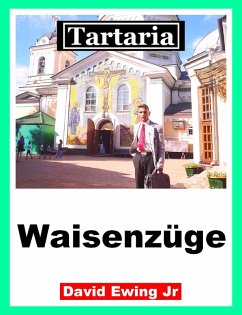 Tartaria - Waisenzüge (eBook, ePUB) - Ewing Jr, David