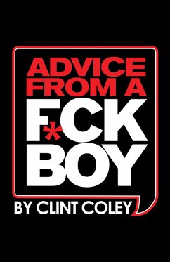 Cover Advice From A F*ck Boy (eBook, ePUB)