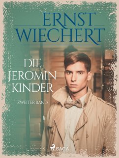 Die Jeromin-Kinder - Zweiter Band (eBook, ePUB) - Wiechert, Ernst