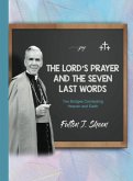 The Lord's Prayer and the Seven Last Words (eBook, ePUB)