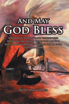 And May God Bless (eBook, ePUB) - Comer, Ruth Ann