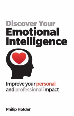 Discover Your Emotional Intelligence (eBook, PDF) - Holder, Philip