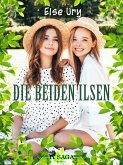 Die beiden Ilsen (eBook, ePUB)