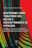 Responsabilidade Tributária dos Sócios e Administradores de Empresas (eBook, ePUB) Responsabilidade Tributária dos Sócios e Administradores de Empresas (eBook, ePUB)