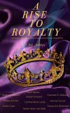 A Rise to Royalty (eBook, ePUB) A Rise to Royalty (eBook, ePUB)