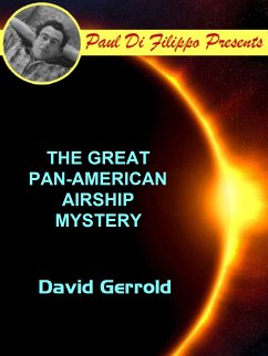 The Great Pan-American Airship Mystery (eBook, ePUB)
