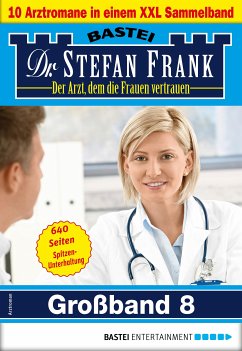 Dr. Stefan Frank Großband 8 (eBook, ePUB) - Frank, Stefan