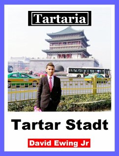 Tartaria - Tartar Stadt (eBook, ePUB) - Ewing Jr, David
