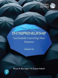 Entrepreneurship: Successfully Launching New Ventures, Updated Global Edition (eBook, PDF) - Barringer, Bruce R.; Ireland, R. Duane