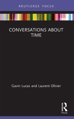 Conversations about Time (eBook, PDF) - Lucas, Gavin; Olivier, Laurent