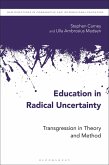 Education in Radical Uncertainty (eBook, ePUB)