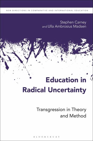 Education in Radical Uncertainty (eBook, ePUB) Education in Radical Uncertainty (eBook, ePUB)