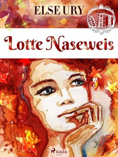 Lotte Naseweis (eBook, ePUB) - Ury, Else
