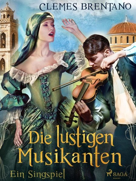 Die lustigen Musikanten. Ein Singspiel (eBook, ePUB)