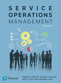 Service Operations Management (eBook, PDF) - Johnston, Robert; Shulver, Michael; Slack, Nigel; Clark, Graham