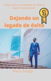 Dejando un legado de éxito (eBook, ePUB)