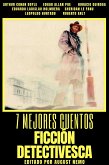 7 mejores cuentos - Ficción Detectivesca (eBook, ePUB)