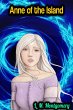 Anne of the Island - L. M. Montgomery... - Bild 1