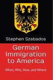German Immigration to America (eBook, ePUB)