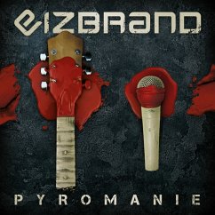 Pyromanie (Digipak) - Eizbrand