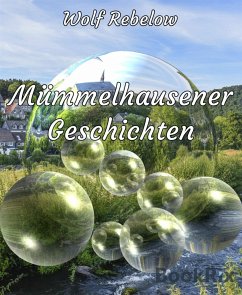 Mümmelhausener Geschichten (eBook, ePUB) - Rebelow, Wolf