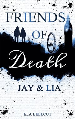 Friends of Death (eBook, ePUB) - Bellcut, Ela