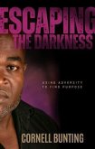 Escaping the Darkness (eBook, ePUB)