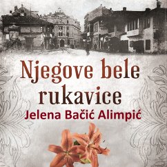 Njegove bele rukavice (MP3-Download) - Alimpić, Jelena Bačić