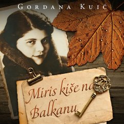 Miris kise na Balkanu (MP3-Download) - Kuić, Gordana