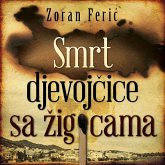 Smrt djevojcice sa zigicama (MP3-Download)