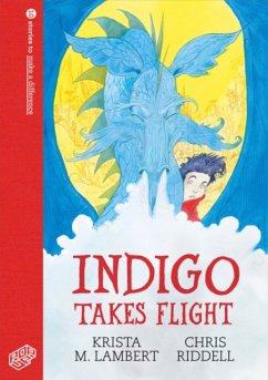 Indigo Takes Flight - Lambert, Krista M.